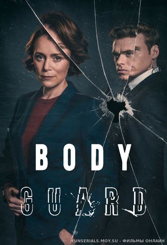 Телохранитель / Bodyguard 1 сезон все серии