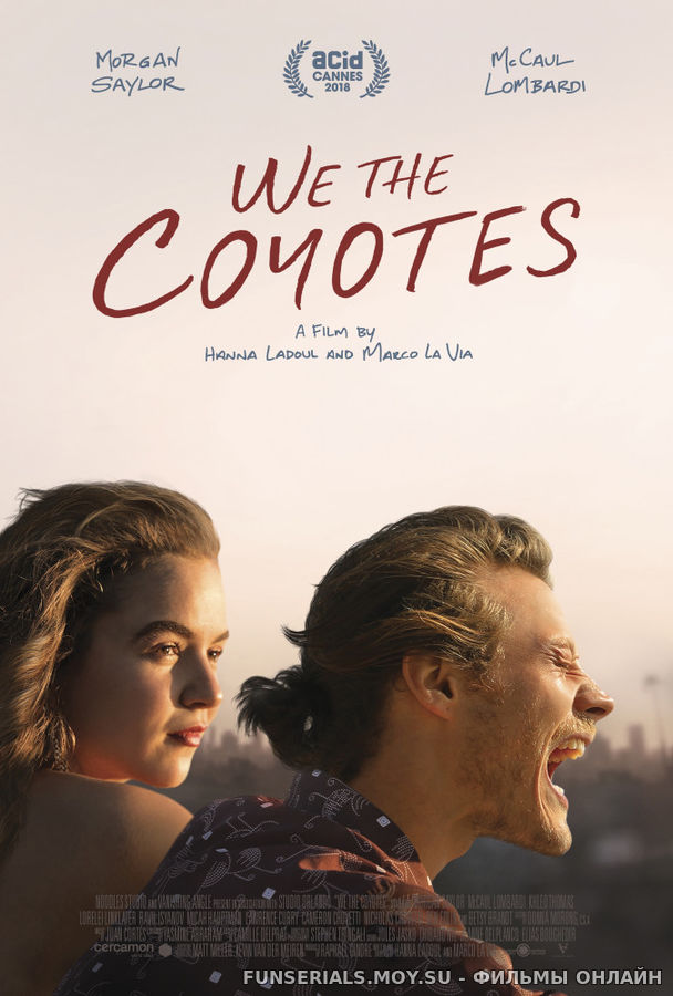 Мы, койоты / We the Coyotes смотреть онлайн
