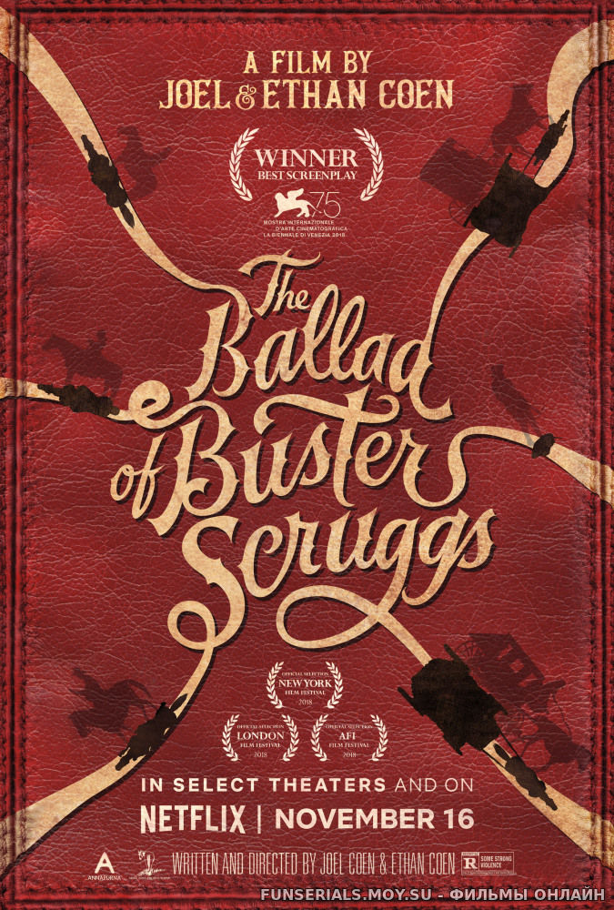 Баллада Бастера Скраггса / The Ballad of Buster Scruggs смотреть онлайн